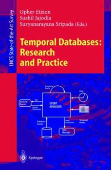 Paperback Temporal Databases: Research and Practice Book
