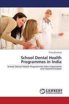 Paperback School Dental Health Programmes in India Book