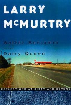 Hardcover Walter Benjamin at the Dairy Queen: Reflections at Sixty and Beyond Book