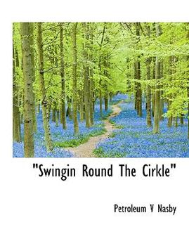 Paperback Swingin Round the Cirkle Book