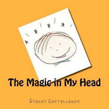 Paperback The Magic in My Head Book