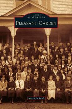 Pleasant Garden - Book  of the Images of America: North Carolina