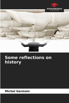 Paperback Some reflections on history Book