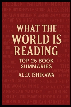 Paperback What The World is Reading: Top 25 Book Summaries in 1000 Words. Book