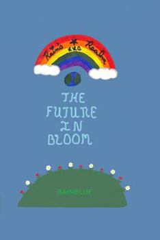 Paperback Rain's Realm: The Future In Bloom Book