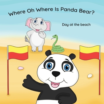 Paperback Where Oh Where Is Panda Bear? - Beach Day Book