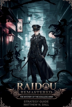 Paperback Raidou Remastered: The Mystery of the Soulless Army - Strategy Guide Book