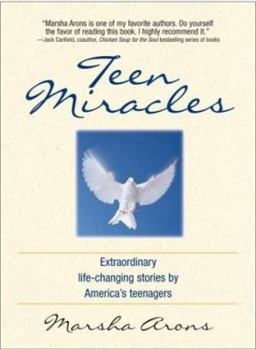 Paperback Teen Miracles: Extraordinary Life-Changing Stories From Today's Teens Book