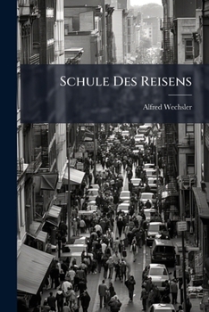 Paperback Schule Des Reisens [German] Book
