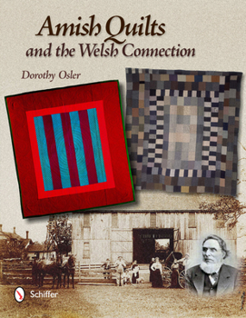 Hardcover Amish Quilts and the Welsh Connection Book