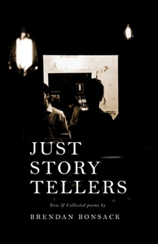 Paperback Just Storytellers: New & collected works Book