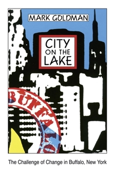 Paperback City on the Lake: The Challenge of Change in Buffalo, New York Book