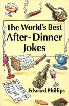 Paperback The World's Best After-Dinner Jokes Book