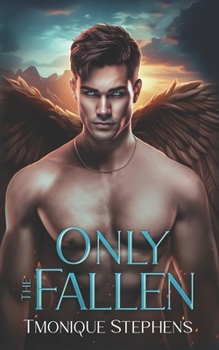 Paperback Only the Fallen: Fallen Angel Series Book