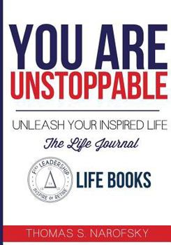 Journal Unstoppable Life Journal: Unleash Your Inspired Life Book