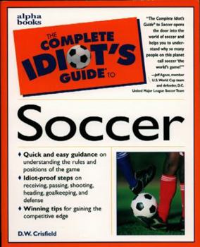 Paperback The Complete Idiot's Guide to Soccer Book