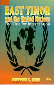 Paperback East Timor and the United Nations: The Case for Intervention Book