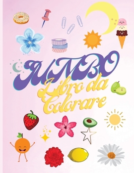Jumbo Livre de Coloriage: Libro da colorare per ragazze o ragazzi - Fiori, vita marina, frutta, verdura - Bel libro da colorare per bambini dai 4 ai 12 anni