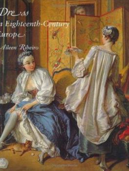 Hardcover Dress in Eighteenth-Century Europe 1715-1789 Book