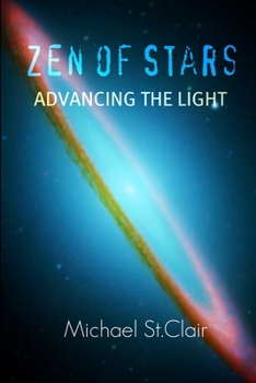 Paperback Zen of Stars - Advancing The Light Book