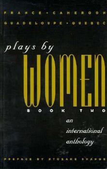 Paperback Plays by Women: Book Two: An International Anthology Book
