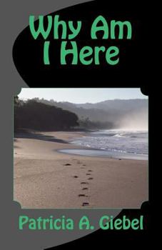 Paperback Why Am I Here Book
