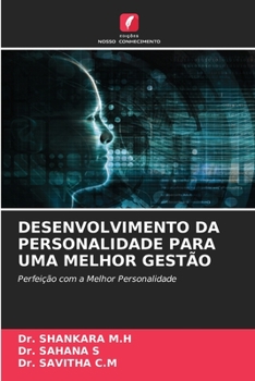 Paperback Desenvolvimento Da Personalidade Para Uma Melhor Gestão [Portuguese] Book