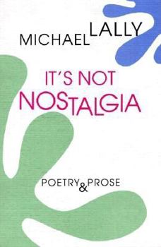 Hardcover It's Not Nostalgia Book