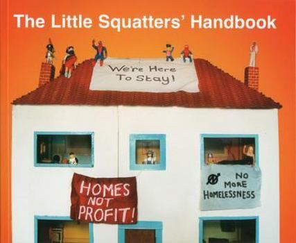 Paperback The Little Squatters' Handbook Book
