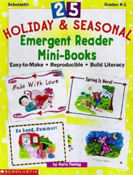 Paperback 25 Holiday & Seasonal Emergent Reader Mini-Books Book