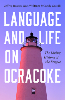 Paperback Language and Life on Ocracoke: The Living History of the Brogue Book