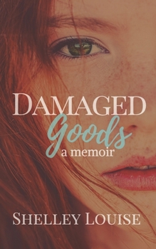 Paperback Damaged Goods: a Memoir Book