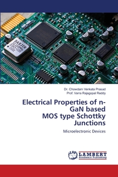 Paperback Electrical Properties of n-GaN based MOS type Schottky Junctions Book