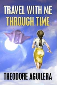 Paperback Travel with Me Through Time Book