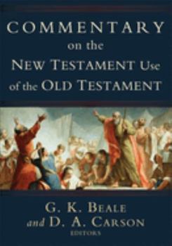 Hardcover Commentary on the New Testament Use of the Old Testament Book