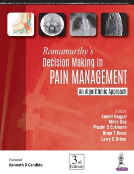 Paperback Ramamurthy's Decision Making in Pain Management: An Algorithmic Approach Book