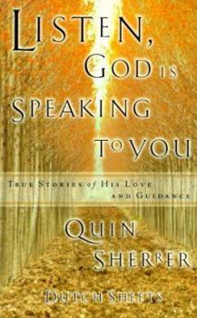 Paperback Listen, God is Speaking to You: True Stories of His Love and Guidance Book