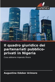 Il quadro giuridico dei partenariati pubblico-privati in Nigeria (Italian Edition)