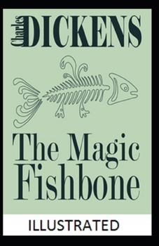 Paperback The Magic Fishbone Illustrated Book