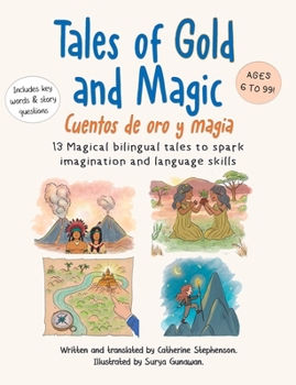 Tales of Gold and Magic | Cuentos de oro y magia: Spanish-English Bilingual Stories for Kids