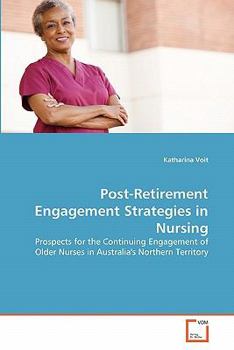 Paperback Post-Retirement Engagement Strategies in Nursing Book