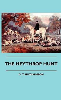 Hardcover The Heythrop Hunt Book
