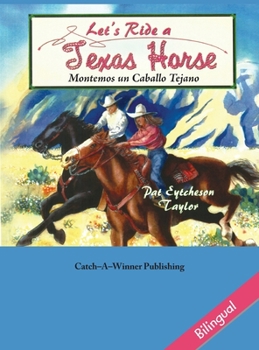 Hardcover Let's Ride a Texas Horse - Bilingual Book