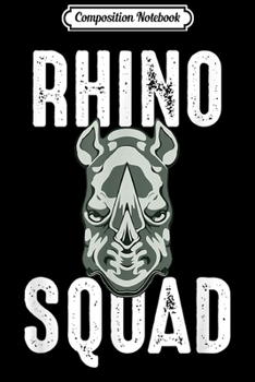 Composition Notebook: Rhino Squad Rhinoceros Retro Vintage Rhinoceros Pun  Journal/Notebook Blank Lined Ruled 6x9 100 Pages