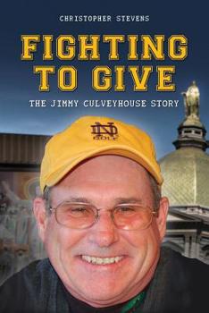 Paperback Fighting to Give: The Jimmy Culveyhouse Story Book