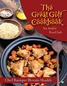 Paperback The Great Gulf Cookbook: An Arabic Food Lab Book