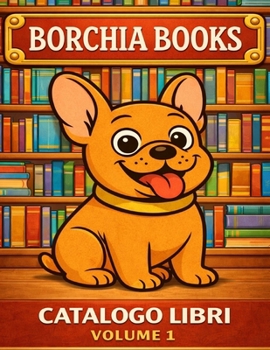 Paperback Borchia books: Catalogo libri volume 1 [Italian] Book