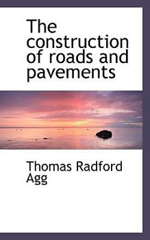 The Construction of Roads and Pavements