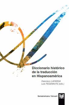 Hardcover Diccionario histórico de la traducción en Hispanoamérica (Spanish Edition) [Spanish] Book