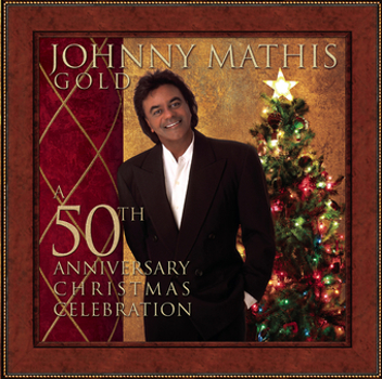 Music - CD Johnny Mathis Gold: A 50th Anniversary Christmas C Book